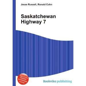  Saskatchewan Highway 7 Ronald Cohn Jesse Russell Books