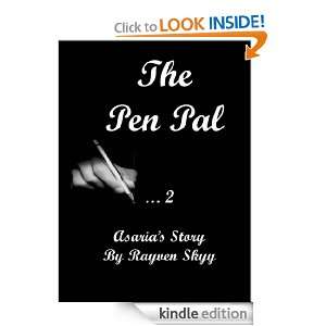 The Pen Pal 2 Asarias Story (The Pen Pal Series) Rayven Skyy  