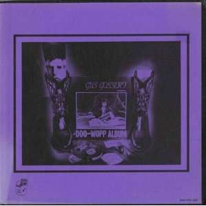  Doo Wopp Album, Volume Two Gus / Bagdads / Students 