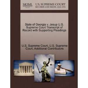  State of Georgia v. Jesup U.S. Supreme Court Transcript of 
