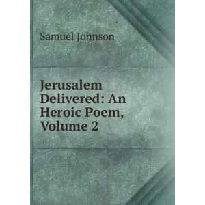 Jerusalem Delivered An Heroic Poem, Volume 2