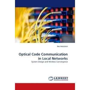  Optical Code Communication in Local Networks System 