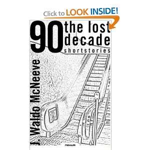  90   the lost decade (German Edition) (9783902514257) J 