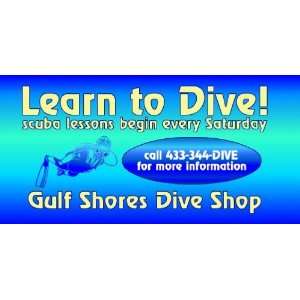  3x6 Vinyl Banner   Learn to Dive 