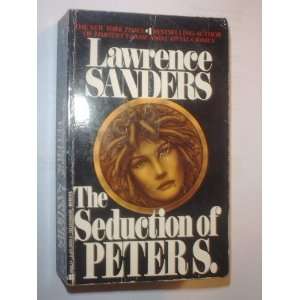  The Seduction of Peter S (9780425093146) Lawrence Sanders Books
