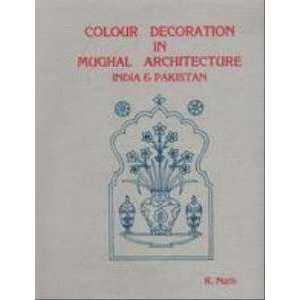   Architecture India and Pakistan (9788185105116) R. Nath Books