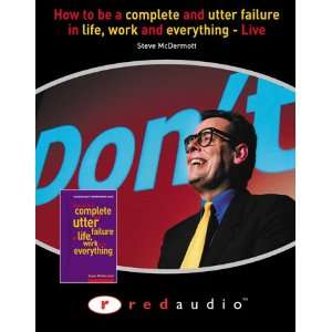  How to Be a Complete & Utter Failure Liv (Red Audio 