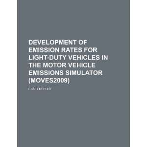  Development of emission rates for light duty vehicles in 
