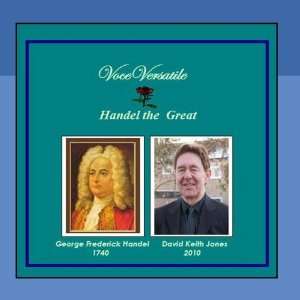  Handel the Great David Keith Jones Music