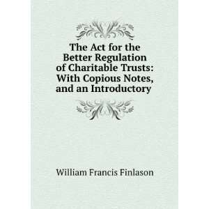  The Act for the Better Regulation of Charitable Trusts 