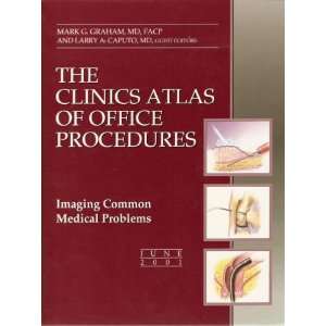   Atlas of Office Procedures Imaging Common Medical Problems Books