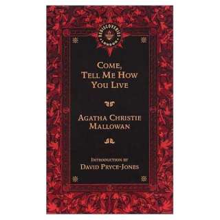  Come, Tell Me How You Live (Common Reader Editions 