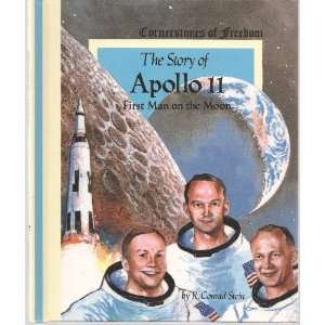  Story of Apollo 11 (Cornerstones of Freedom 