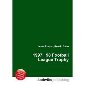  1997 98 Football League Trophy Ronald Cohn Jesse Russell Books