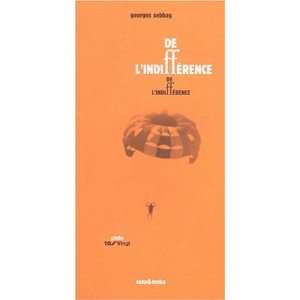  de lindifference (9782845340374) Georges Sebbag Books