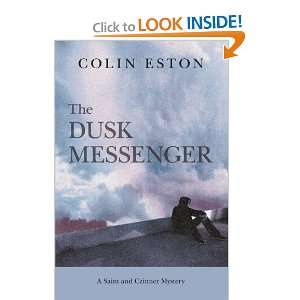  The Dusk Messenger (9781425183776) Colin Eston Books