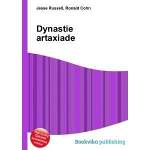  Dynastie artaxiade Ronald Cohn Jesse Russell Books
