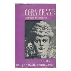   biography of Mrs. Stephen Crane Lillian Barnard Gilkes Books