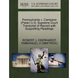  Pennsylvania v. Campana (Peter) U.S. Supreme Court 