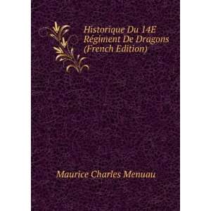  Historique Du 14E RÃ©giment De Dragons (French Edition 