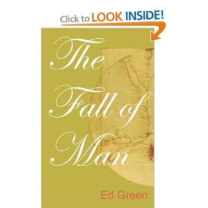  The Fall of Man (9781452032153) Ed Green Books