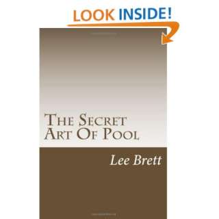  The Secret Art Of Pool (9781466422728) Mr Lee Brett 