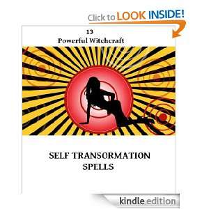   Transformation Spells (Guidebook For The New Witch) [Kindle Edition