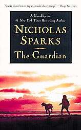 The Guardian by Nicholas Sparks (Paperback)  