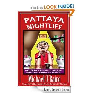 Pattaya Nightlife (Pattaya Adult Cartoons) Michael J. Baird  