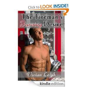 The Firemans Burning Desire Vivian Leigh  Kindle Store