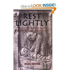  Rest Lightly An Anthology of Latin and Greek Tomb 