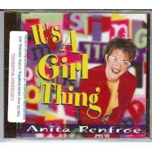  Its a Girl Thing Anita Renfroe Music