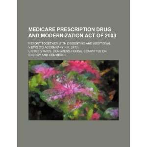  Medicare Prescription Drug and Modernization Act of 2003 