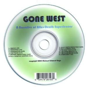  Gone West a Narrative of After Death Experiences Michael 