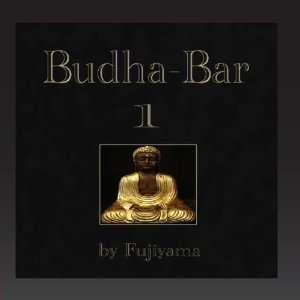    Budha Bar 1 (Music for Relaxation and Meditation) Fujiyama Music