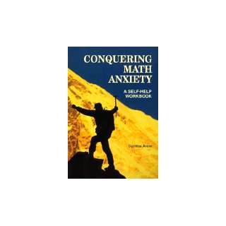   Math Anxiety, A Self Help Workbook   1993 publication Books