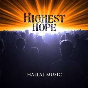  Highest Hope Hallal Music Music