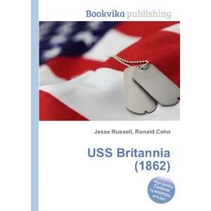 USS Britannia (1862) Ronald Cohn Jesse Russell Books