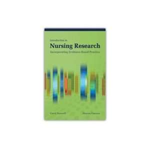 Introduction to Nursing Research ,Incorporating Evidence Based 