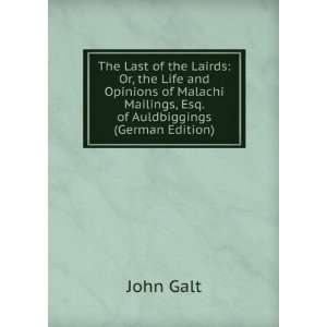  Mailings, Esq. of Auldbiggings (German Edition) John Galt Books