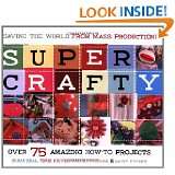 Super Crafty Over 75 Amazing How To Projects by Susan Beal (Oct 4 