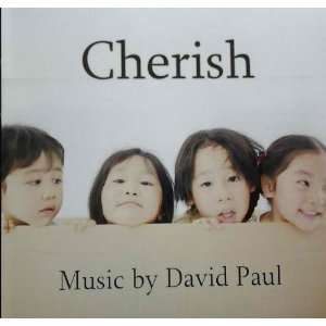 Cherish   Music by David Paul [Audio CD]
