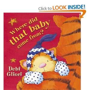 Where Did That Baby Come from? (9780385606196) Debi 
