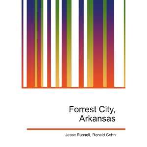  Forrest City, Arkansas Ronald Cohn Jesse Russell Books