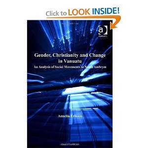  Gender, Christianity and Change in Vanuatu An Analysis of 