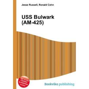  USS Bulwark (AM 425) Ronald Cohn Jesse Russell Books