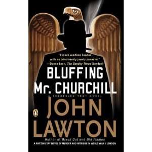   Mr. Churchill (Frederick Troy Novels) [Paperback] John Lawton Books