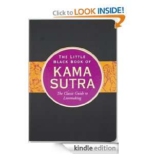 The Little Black Book of Kama Sutra The Essential Guide to Getting it 