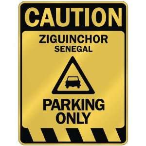   ZIGUINCHOR PARKING ONLY  PARKING SIGN SENEGAL