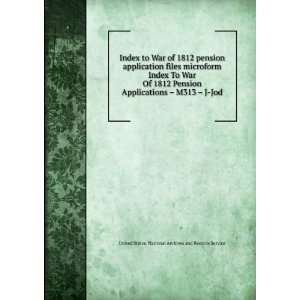   Applications   M313   J Jod United States. National Archives and